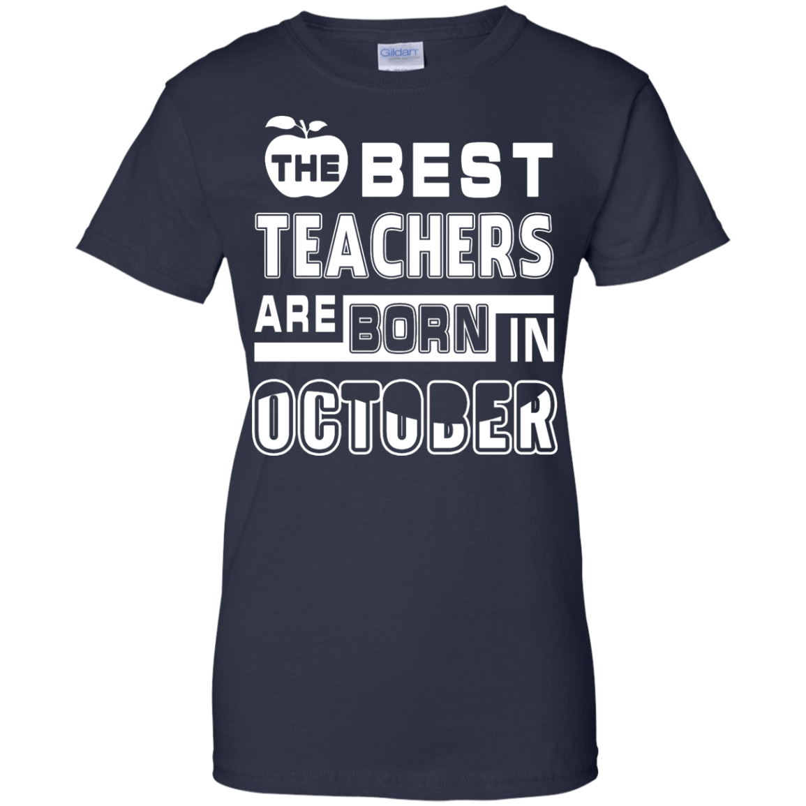 The Best Teachers Are Born In October-T-Shirt & Hoodie-Women's T-Shirt-Navy