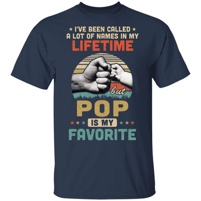 I've Been Called A Lot Of Names Pop Is My Favorite Gift-T-Shirt & Hoodie-Classic T-Shirt-Navy