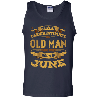Never Underestimate An Old Man Who Was Born In June-T-Shirt & Hoodie-Unisex Tank-Navy
