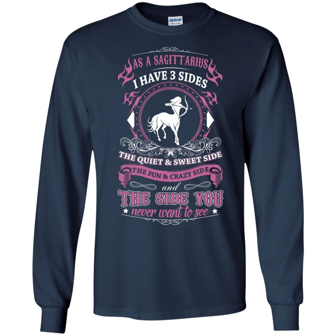 As A Sagittarius I Have 3 Sides-T-Shirt & Hoodie-Long Sleeve T-Shirt-Navy