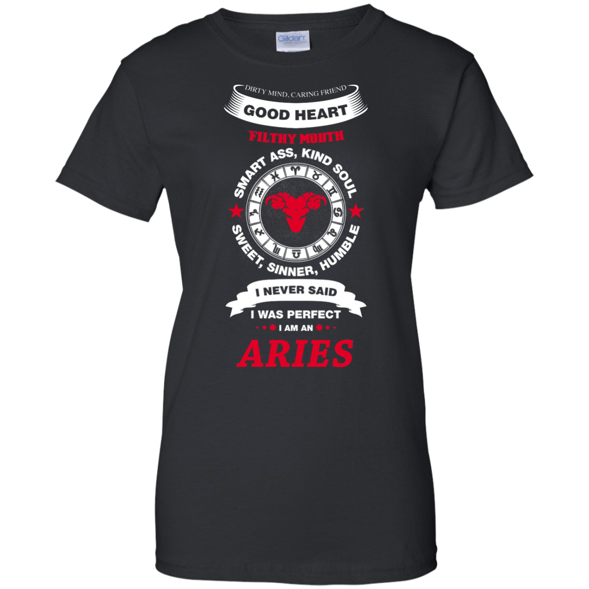I Never Said I Was Perfect I Am An ARIES-T-Shirt & Hoodie-Women's T-Shirt-Black