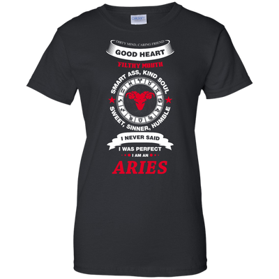 I Never Said I Was Perfect I Am An ARIES-T-Shirt & Hoodie-Women's T-Shirt-Black