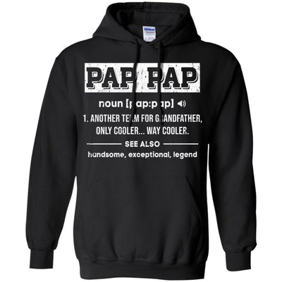 Pap Pap Gifts Grandpa Definition Fathers Day-T-Shirt & Hoodie-Pullover Hoodie-Black