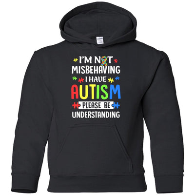 Autism Awareness I'm Not Misbehaving I Have Autism Youth-Youth Shirt-Youth Pullover Hoodie-Black