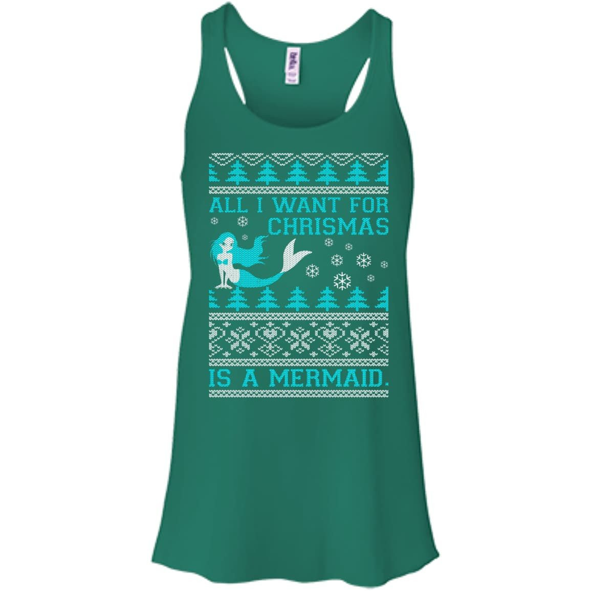 All I Want For Christmas Is A Mermaid-T-Shirt & Hoodie-Women's Flowy Racerback Tank-Kelly