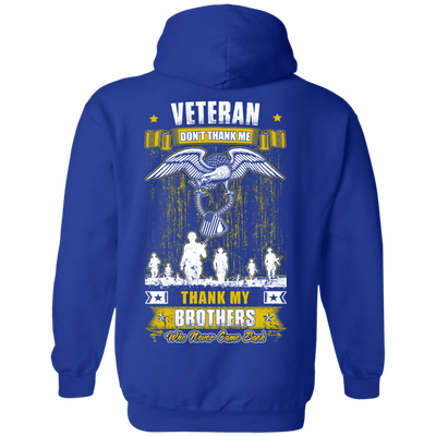 Thank My Brothers Who Never Came Back Veteran-T-Shirt & Hoodie-Pullover Hoodie-Royal