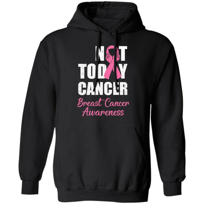 Support Breast Cancer Awareness Pink Ribbon Not Today-T-Shirt & Hoodie-Pullover Hoodie-Black
