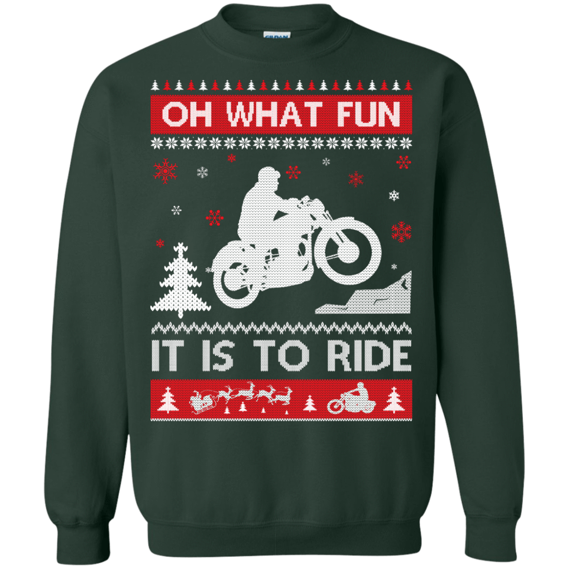 Motorcycle Sweater Christmas Oh What Fun It Is To Ride-T-Shirt & Hoodie-Crewneck Sweatshirt-Forest Green