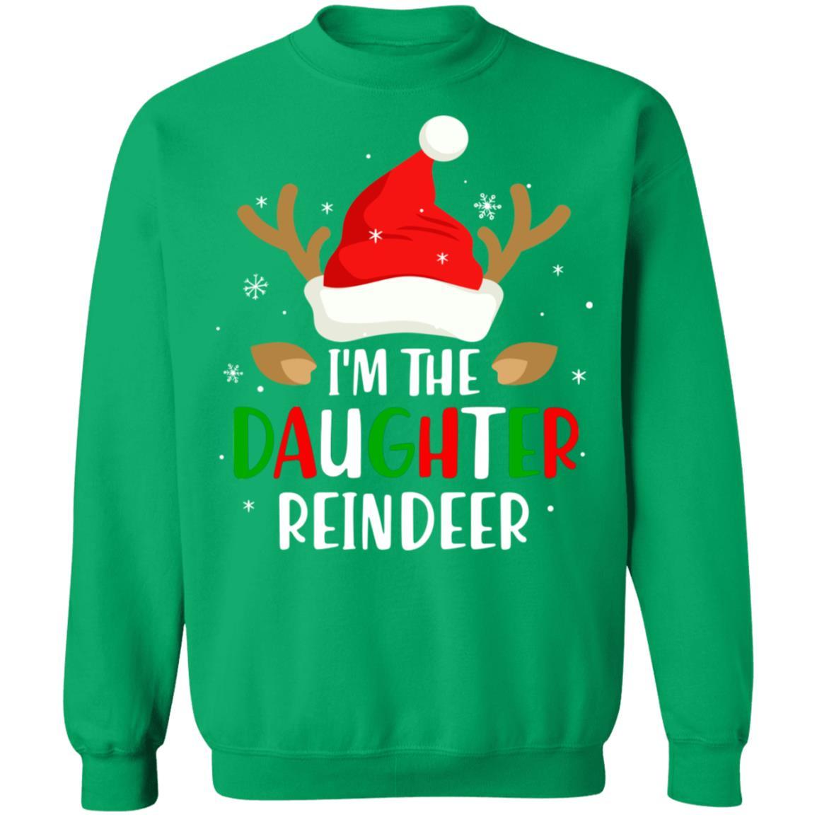 I'm The Daughter Reindeer Matching Family Christmas-T-Shirt & Sweatshirt-Crewneck Sweatshirt-Irish Green