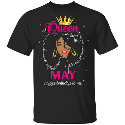 Cool A Queen Was Born In May Happy Birthday To Me Gifts-T-Shirt & Tank Top-Classic T-Shirt-Black