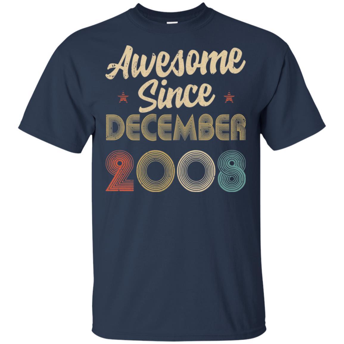 Awesome Since December 2008 Vintage 13th Birthday Gifts-T-Shirt & Hoodie-Classic T-Shirt-Navy
