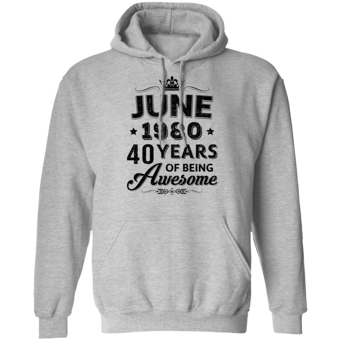Vintage 1980 June 40Th Birthday Gift Being Awesome-T-Shirt & Tank Top-Pullover Hoodie-Sport Grey