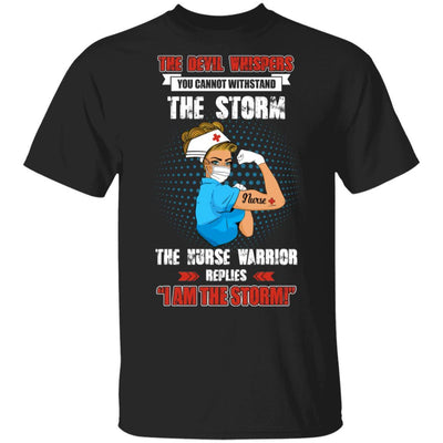 The Female Nurse Warrior Replies I Am The Storm Nursing Gift-T-Shirt & Hoodie-Classic T-Shirt-Black