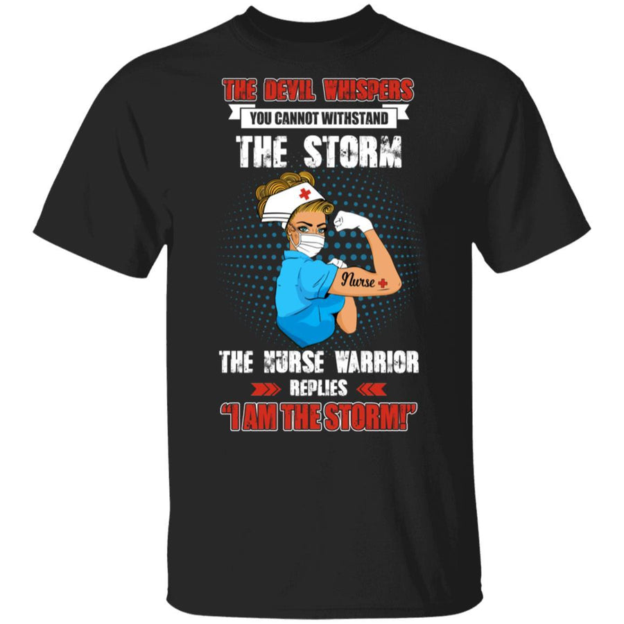 The Female Nurse Warrior Replies I Am The Storm Nursing Gift-T-Shirt & Hoodie-Classic T-Shirt-Black
