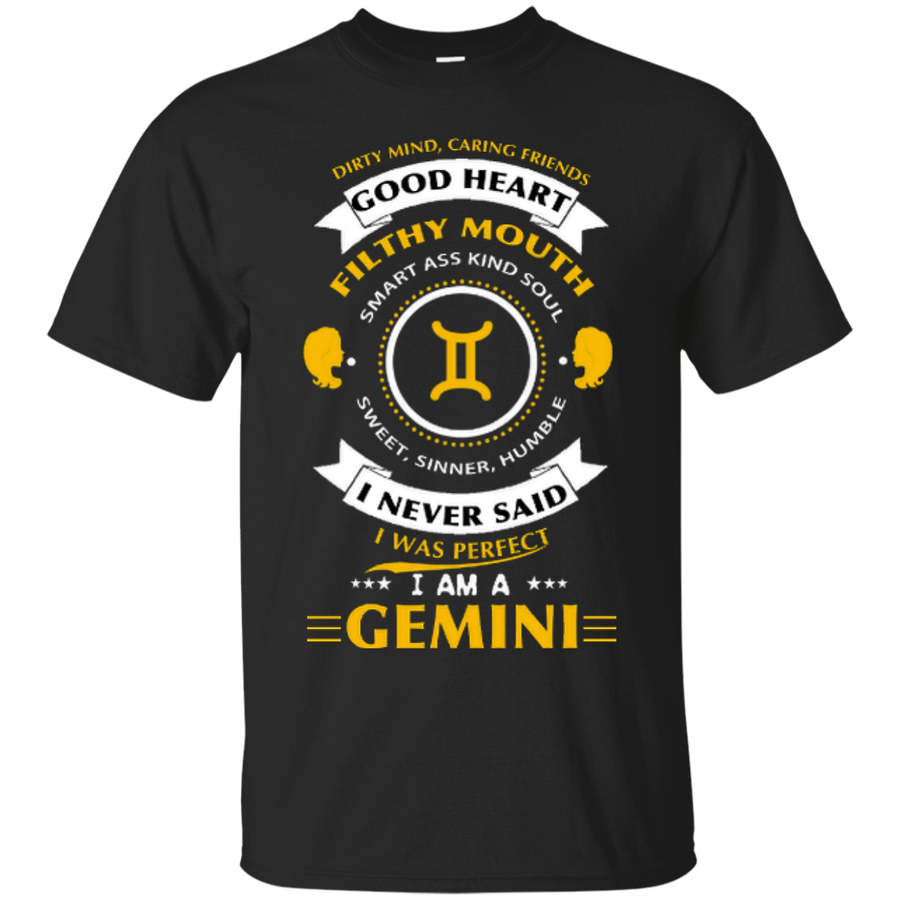 I never said I was perfect I am a GEMINI-T-Shirt & Hoodie-Classic T-Shirt-Black