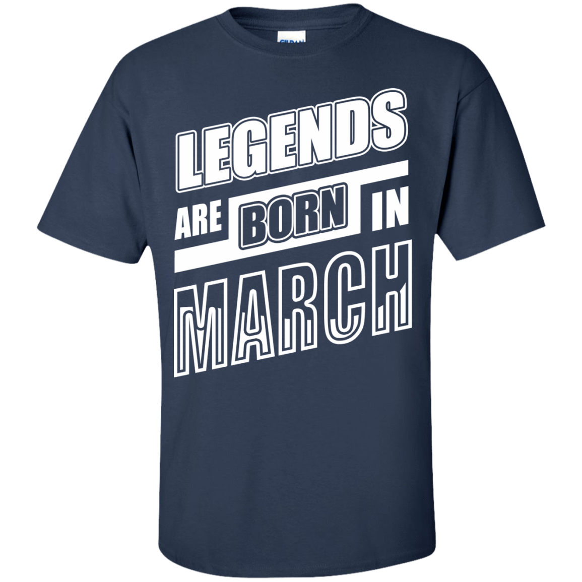 Legends are born in MARCH-T-Shirt & Hoodie-Classic T-Shirt-Navy