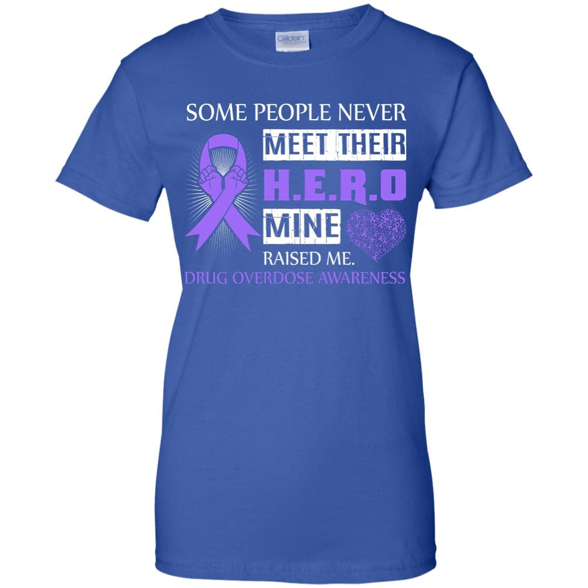 Drug Overdose Awareness Some People Never Meet Hero-T-Shirt & Hoodie-Women's T-Shirt-Royal