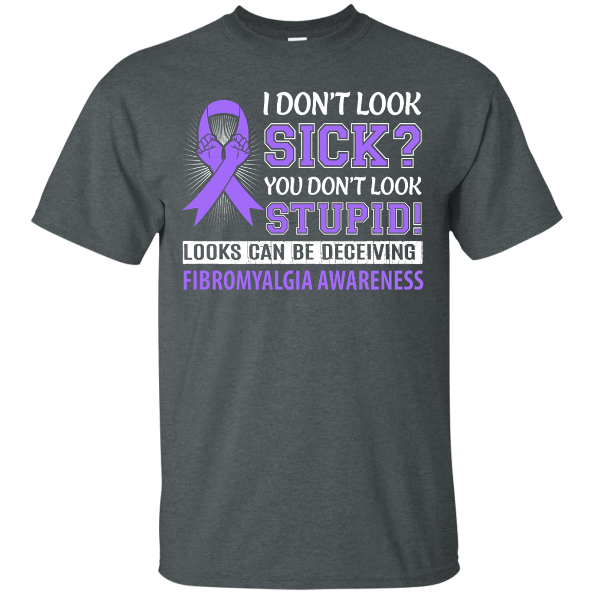 I Don't Look Sick Fibromyalgia Awareness-T-Shirt & Hoodie-Classic T-Shirt-Dark Heather