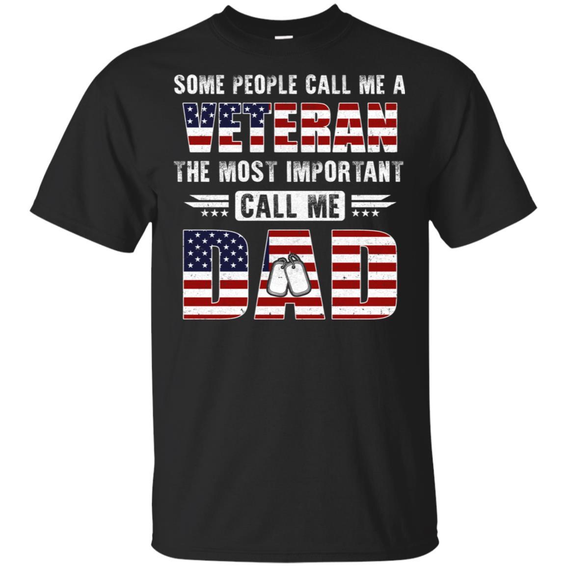 Some People Call Me A Veteran Dad Fathers Day Gifts