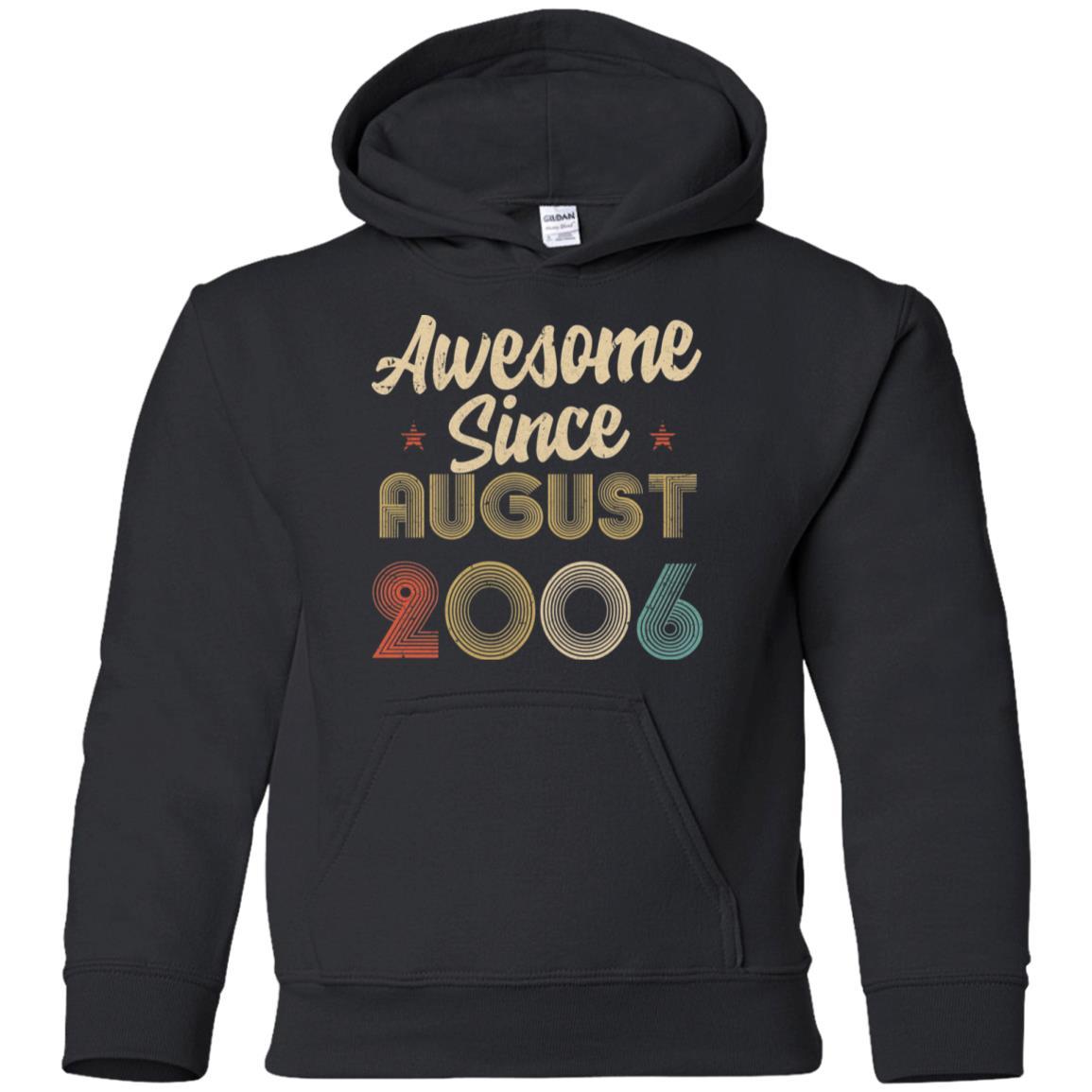 Awesome Since August 2006 Vintage 15th Birthday Gifts Youth-Youth Shirt-Youth Pullover Hoodie-Black