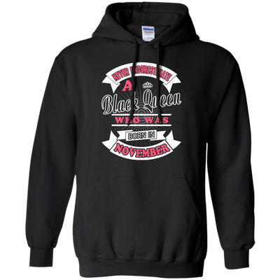 Never Underestimate A Black Queen Who Was Born In November-T-Shirt & Hoodie-Pullover Hoodie-Black