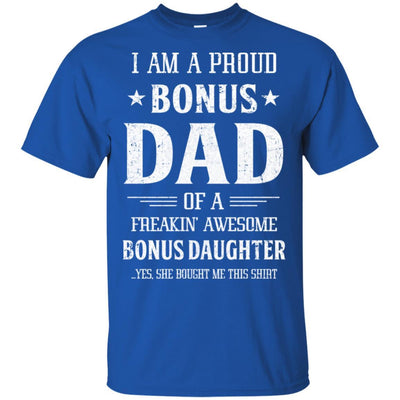 I'm A Proud Bonus Dad Fathers Day Gift From Daughter-T-Shirt & Hoodie-Classic T-Shirt-Royal