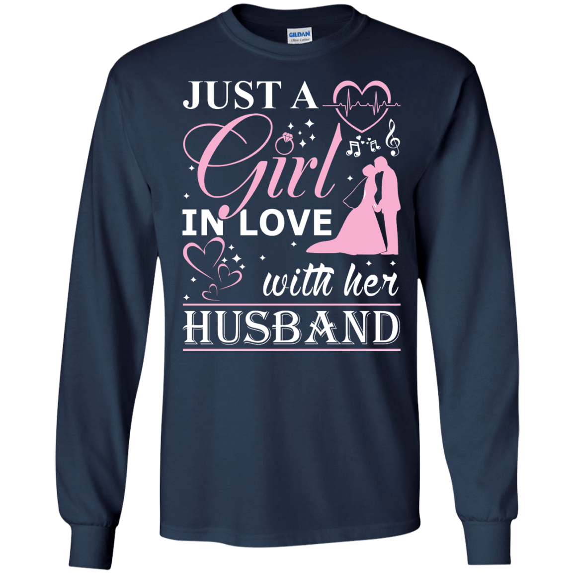 Just A Girl In Love With Her Husband-T-Shirt & Hoodie-Long Sleeve T-Shirt-Navy
