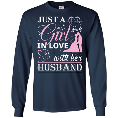 Just A Girl In Love With Her Husband-T-Shirt & Hoodie-Long Sleeve T-Shirt-Navy