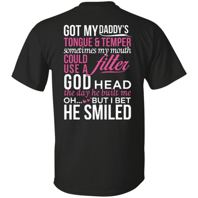 Got My Daddy's Tongue And Temper-T-Shirt & Hoodie-Classic T-Shirt-Black