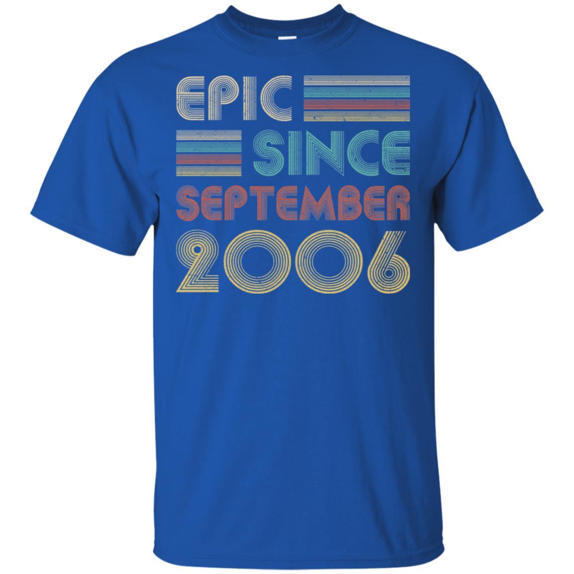 Epic Since September 2006 15th Birthday Gift 15 Yrs Old-T-Shirt & Hoodie-Classic T-Shirt-Royal