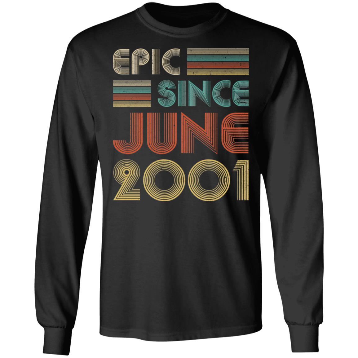 Epic Since June 2001 Vintage 20th Birthday Gifts-T-Shirt & Hoodie-Long Sleeve T-Shirt-Black