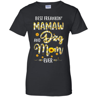 Best Freakin Mamaw And Dog Mom Ever Mother Day Gift-T-Shirt & Hoodie-Women's T-Shirt-Black