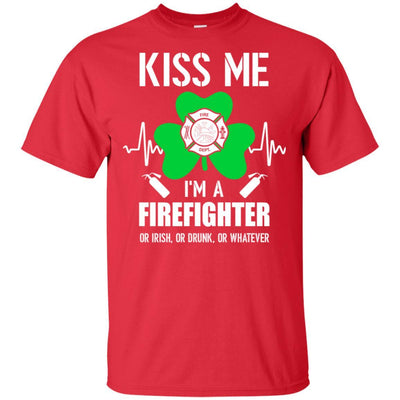 Kiss Me Im A Firefighter On Irish Or Drunk Or Whatever-T-Shirt & Hoodie-Classic T-Shirt-Red