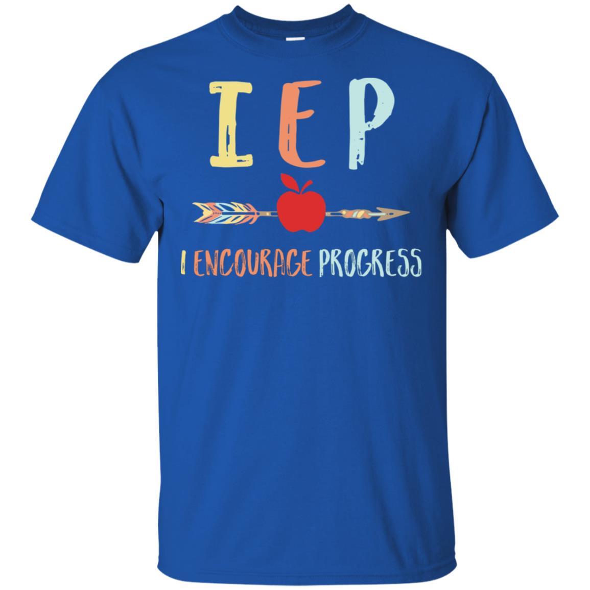 IEP I Encourage Progress Funny School Lover Gift-T-Shirt & Hoodie-Classic T-Shirt-Royal