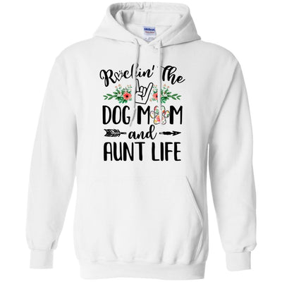 Rockin' The Dog Mom And Aunt Life Mother's Day Gift-T-Shirt & Tank Top-Pullover Hoodie-White