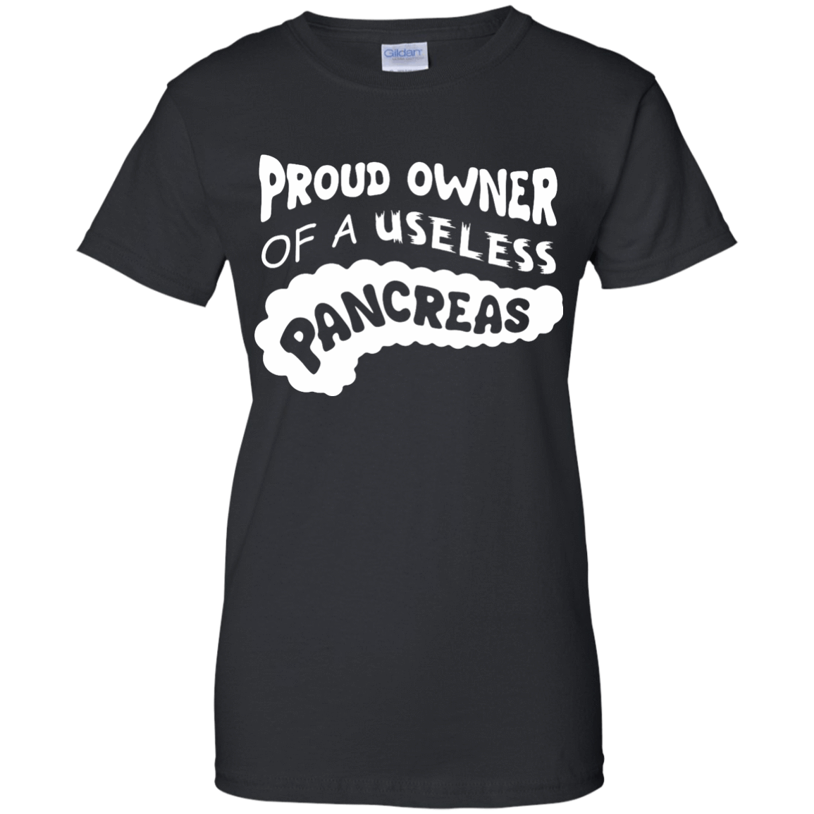 Proud Owner Of A Useless Pancreas Diabetes-T-Shirt & Hoodie-Women's T-Shirt-Black