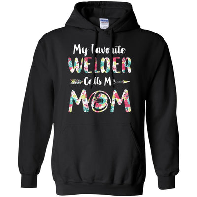 Floral My Favorite Welder Calls Me Mom Mothers Day Gift-T-Shirt & Hoodie-Pullover Hoodie-Black