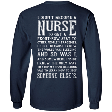 I Didn't Become A Nurse-T-Shirt & Hoodie-Long Sleeve T-Shirt-Navy