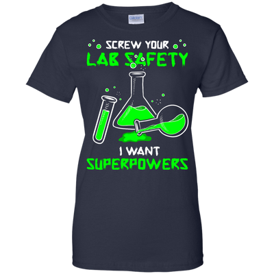 Screw Your Lab Safety I Want Superpowers-T-Shirt & Hoodie-Women's T-Shirt-Navy