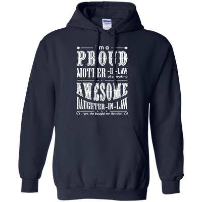 I'm A Proud Mother In Law Freaking Awesome Daughter In Law-T-Shirt & Hoodie-Pullover Hoodie-Navy