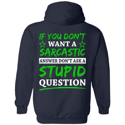 Don't Ask A Stupid Question-T-Shirt & Hoodie-Pullover Hoodie-Navy