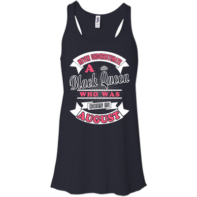 Never Underestimate A Black Queen Who Was Born In August-T-Shirt & Hoodie-Women's Flowy Racerback Tank-Midnight