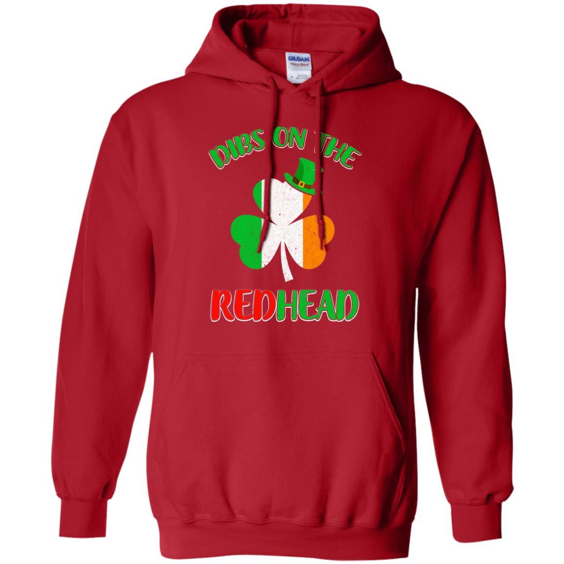 Dibs On The Redhead Funny St Patricks Day Drinking-T-Shirt & Hoodie-Pullover Hoodie-Red