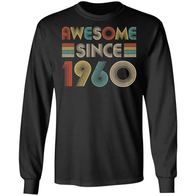 Awesome Since 1960 61th Birthday Gifts-T-Shirt & Hoodie-Long Sleeve T-Shirt-Black