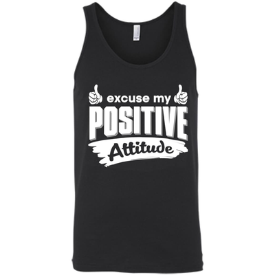 Excuse my positive Attitude-T-Shirt & Hoodie-Unisex Tank-Black
