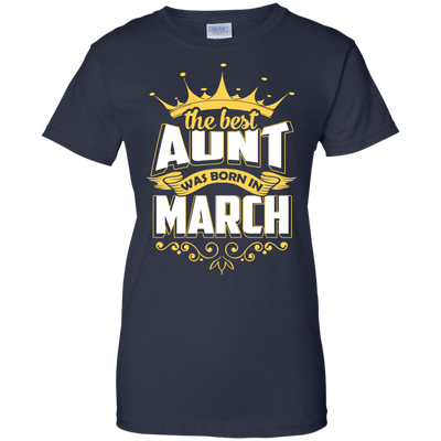 The Best Aunt Was Born In March-T-Shirt & Hoodie-Women's T-Shirt-Navy