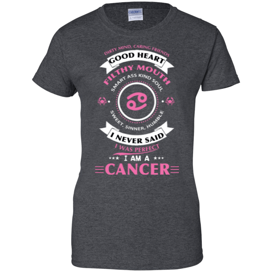 I Never Said I Was Perfect I Am A CANCER-T-Shirt & Hoodie-Women's T-Shirt-Dark Heather