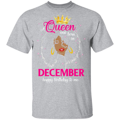 Cool A Queen Was Born In December Happy Birthday To Me Gifts-T-Shirt & Tank Top-Classic T-Shirt-Sport Grey