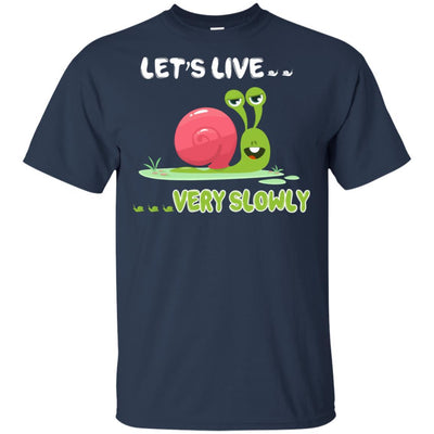 Live Slow But Sorry Im Not Slow Snail-T-Shirt & Hoodie-Classic T-Shirt-Navy
