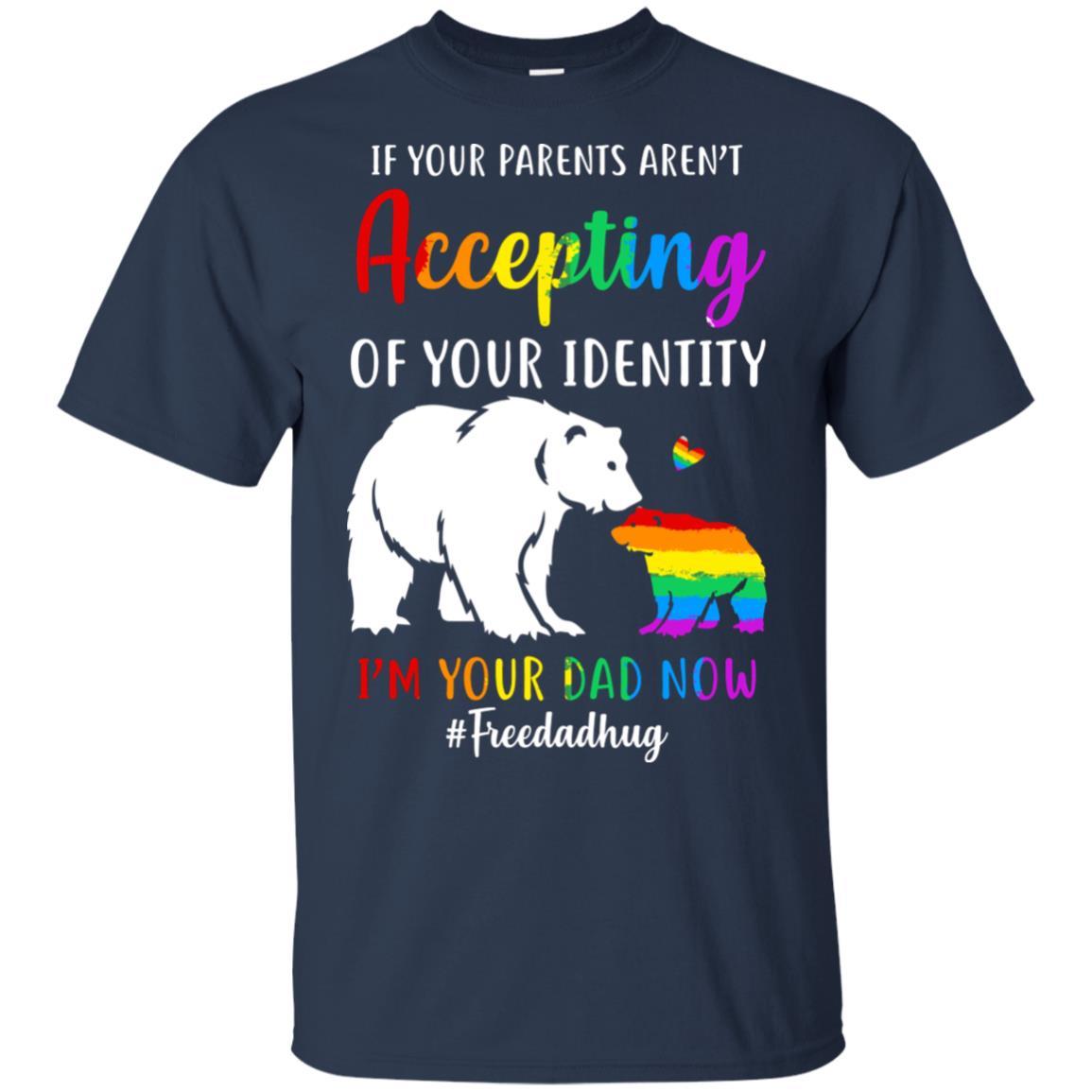 I'm Your Dad Now Free Dad Hugs Rainbow LGBT Pride-T-Shirt & Hoodie-Classic T-Shirt-Navy